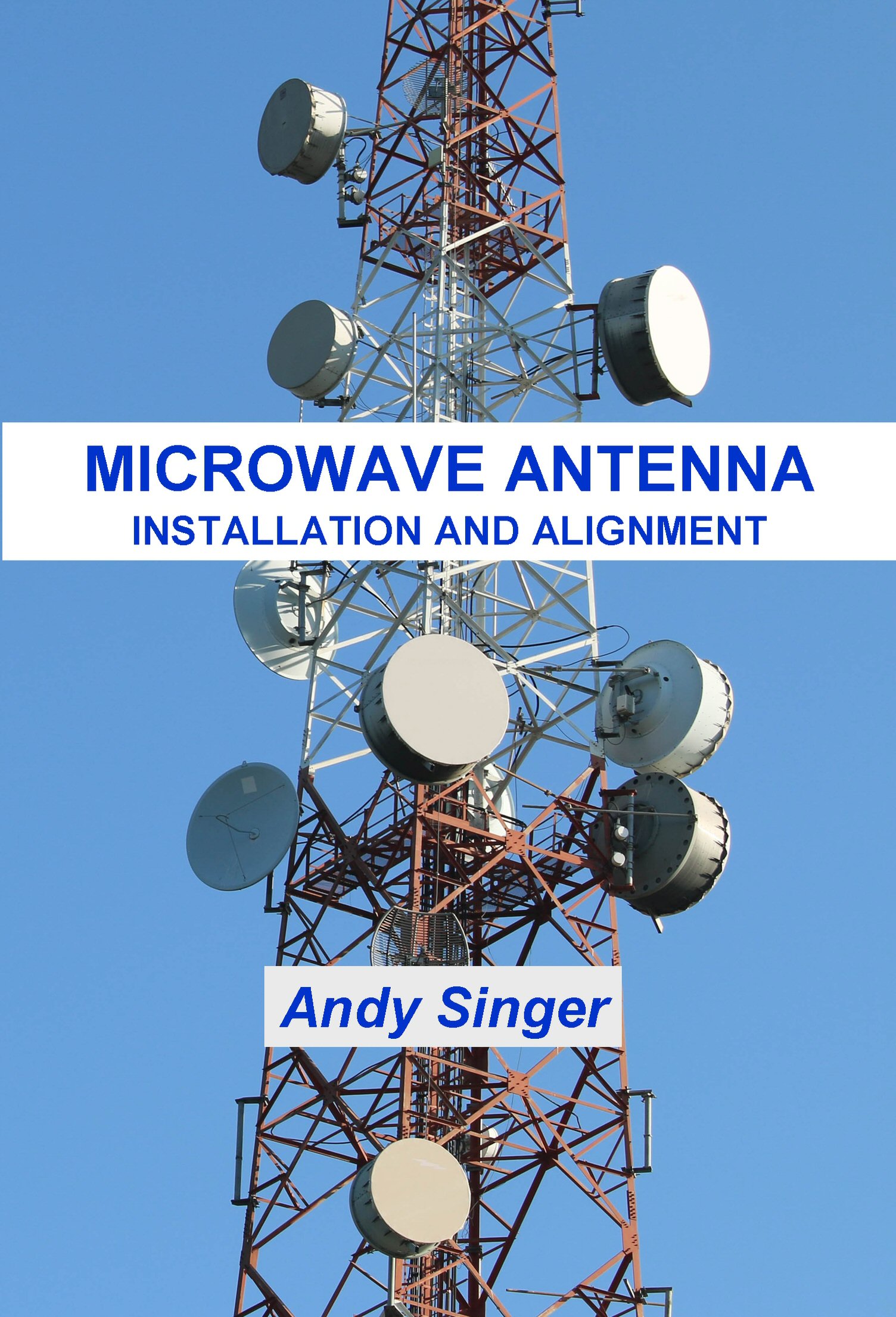 Microwave Antenna System Basics, Installation & Alignment Training